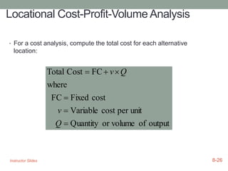 Example: Cost-Profit-Volume Analysis
• Range approximations
• B Superior (up to 4,999 units)
• C Superior (>5,000 to 11,11...