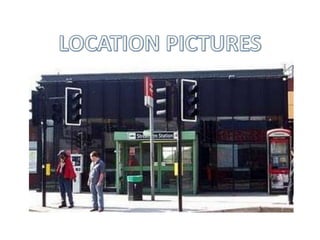 LOCATION PICTURES 