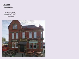 Location
The Vulcan Inn

94 Worsley Rd N,
Manchester, Lancs
M28 3QW

 