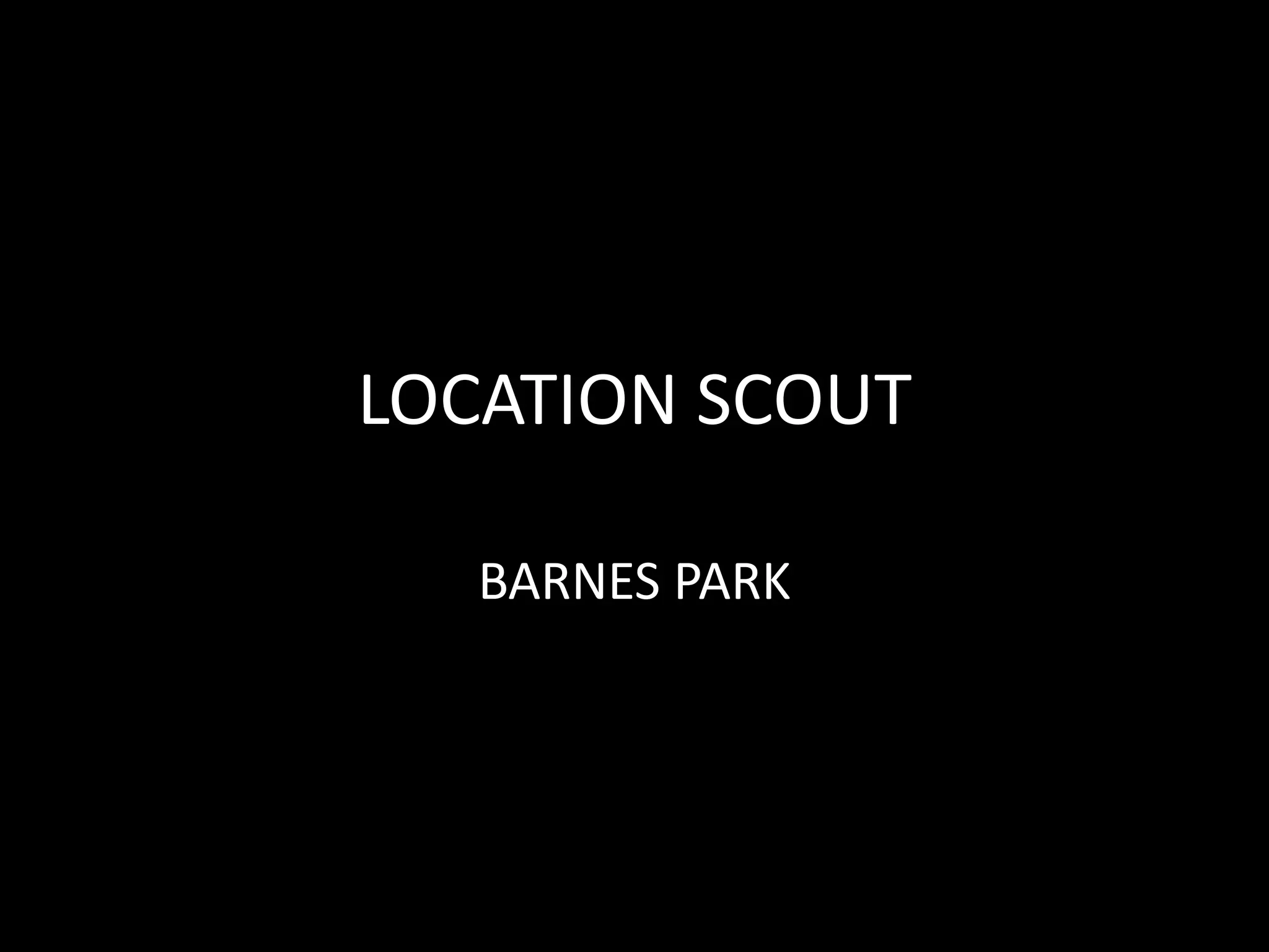 Location Scout | PPTX