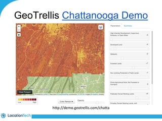 GeoTrellis Chattanooga Demo 
http://demo.geotrellis.com/chatta 
 