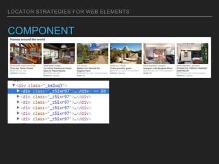 LOCATOR STRATEGIES FOR WEB ELEMENTS
COMPONENT
 