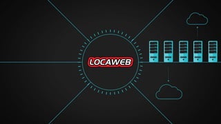 Locaweb - Day1