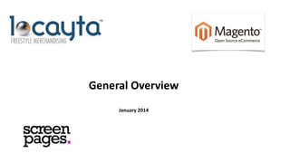 General Overview
January 2014

 
