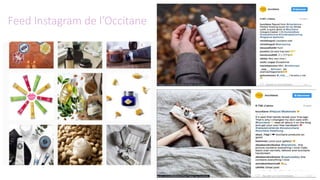 Feed Instagram de l’Occitane
 