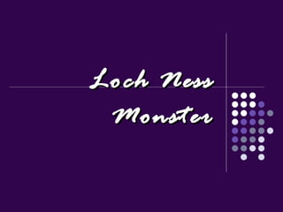 Loch Ness Monster 