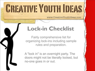 https://image.slidesharecdn.com/lock-inchecklist-110726223145-phpapp02/85/youth-ministry-ideas-lock-in-checklist-1-320.jpg?cb=1690030928