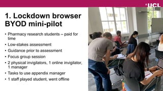 The UCL lockdown browser pilot