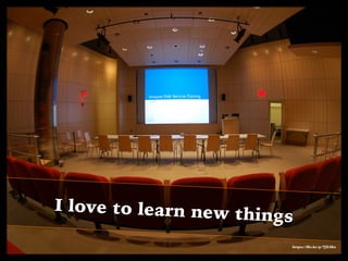 I love to learn new things
https://ﬂic.kr/p/7JX3Ke
 