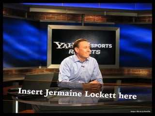 https://ﬂic.kr/p/fuwC5u
Insert Jermaine Lockett here
 