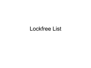 Lockfree List 