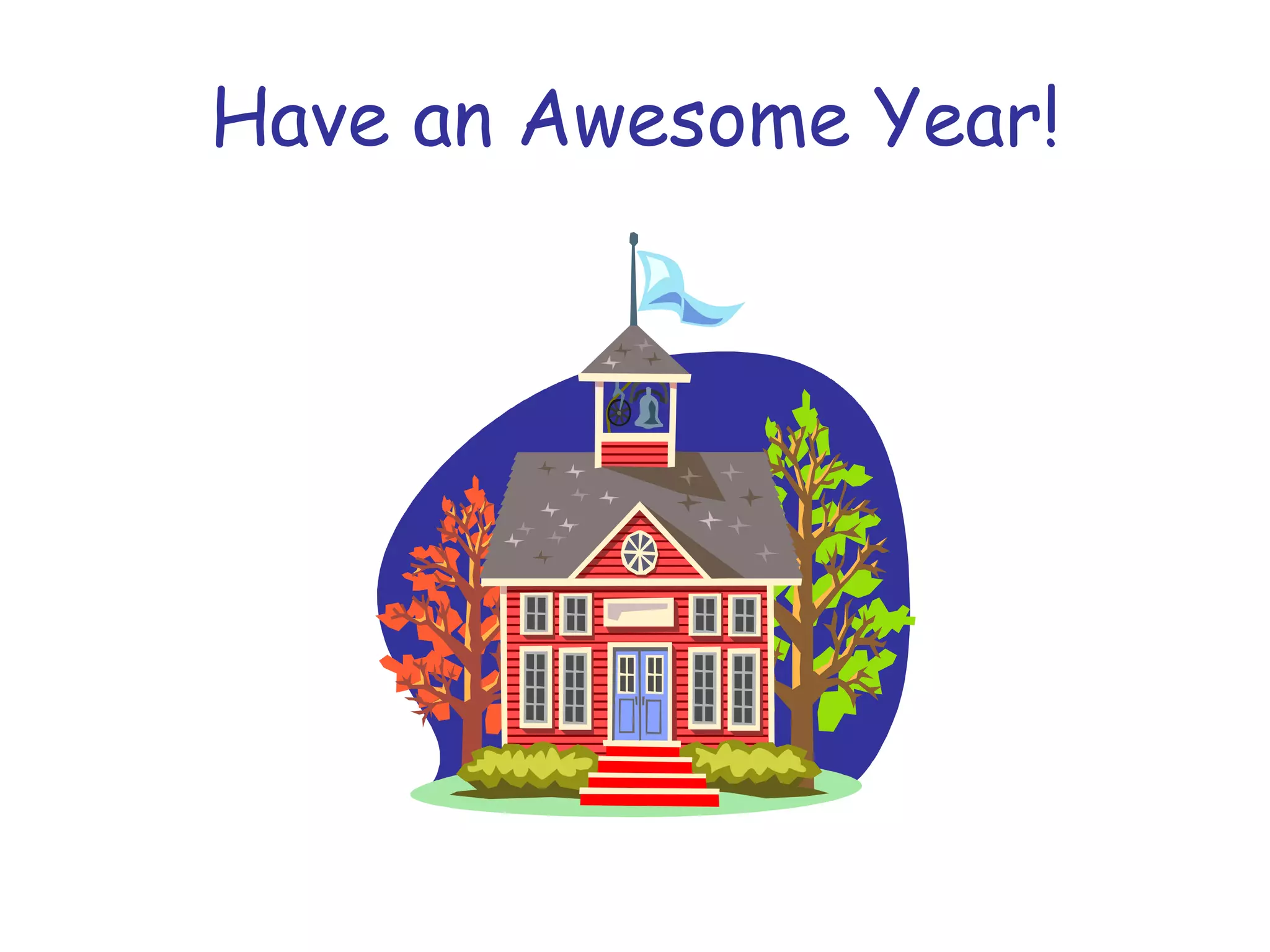 Have an Awesome Year!
 