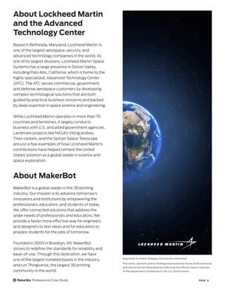 PAGE 6
About Lockheed Martin
and the Advanced
Technology Center
Based in Bethesda, Maryland, Lockheed Martin is
one of the...