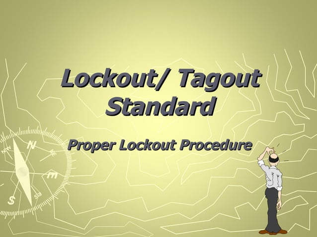 Lockout Tag Out | PPT | Power and Energy Industry | Industries