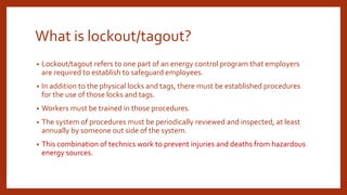 LOCK OUT _ TAG OUT .pdf Lock Out Tag out is a safe procedure used in ...