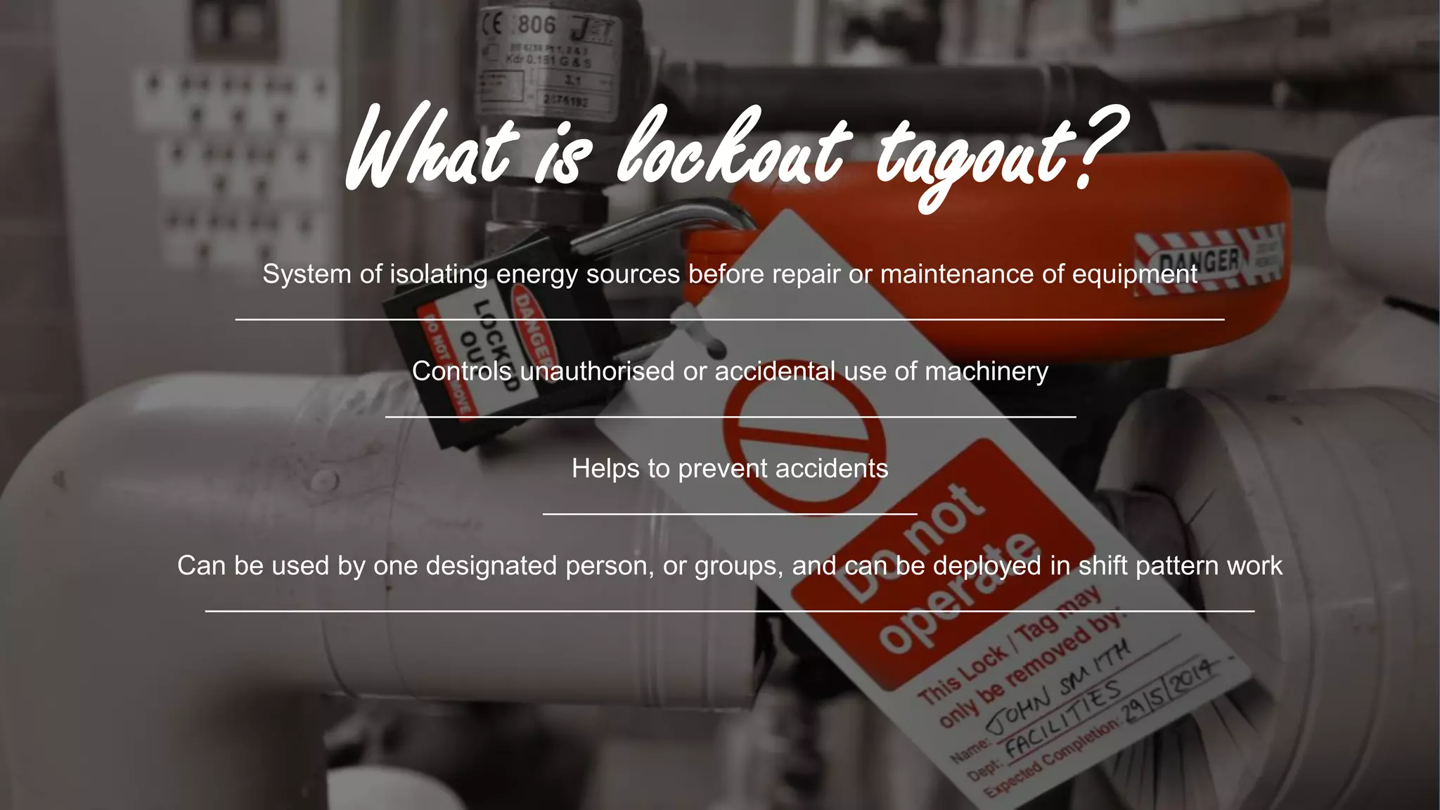 Spectrum Industrial An introduction to Lockout Tagout PPT