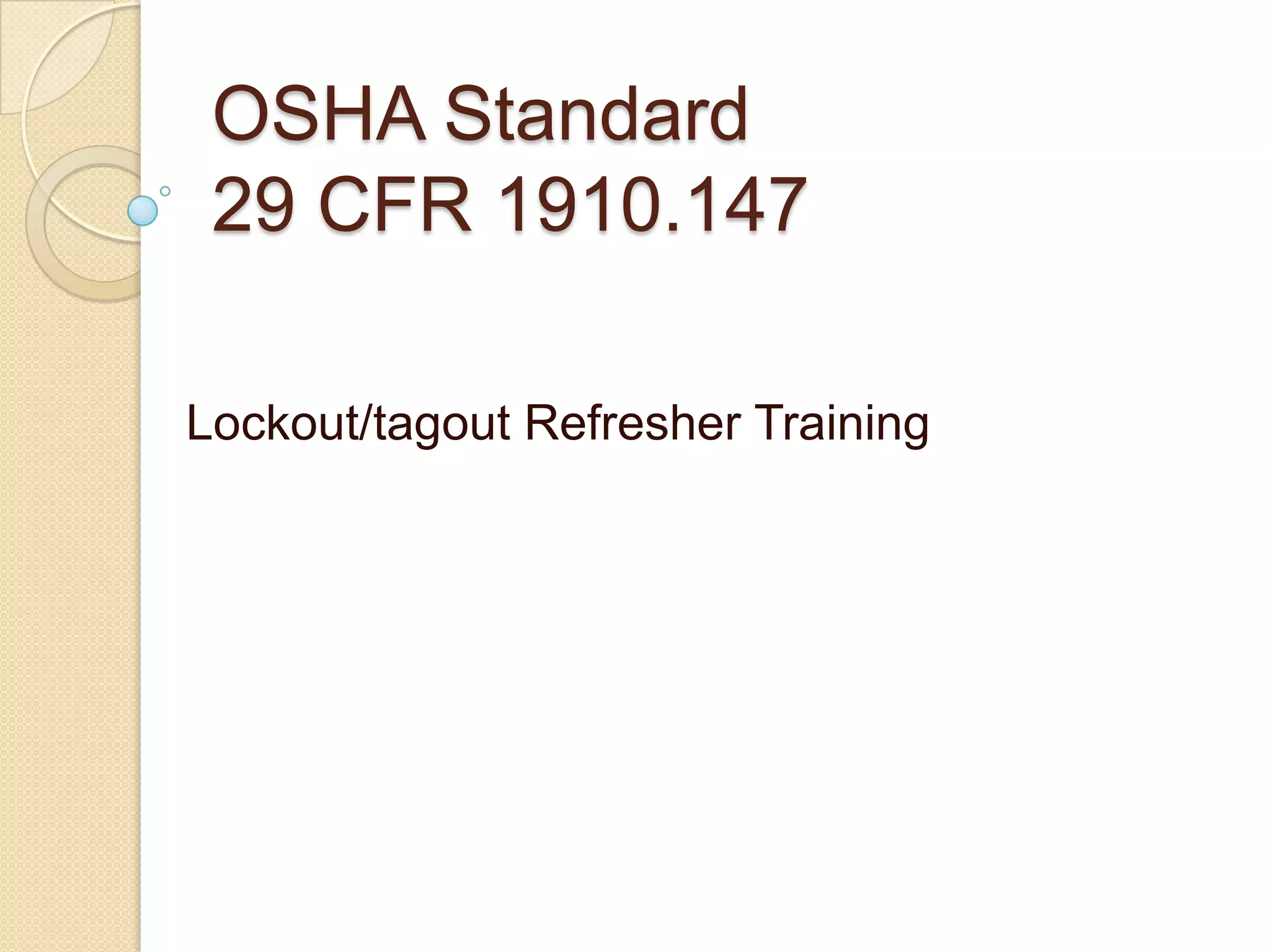 Lockout tagout refresher training PPT