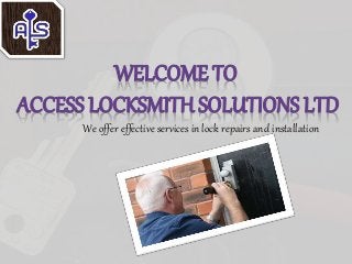 We offer effective services in lock repairs and installation 
 