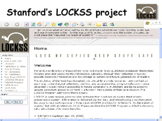 Stanford’s LOCKSS project 