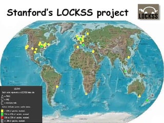 Stanford’s LOCKSS project 