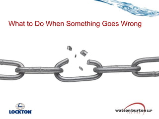 What to Do When Something Goes Wrong

 