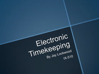 Lockwood electronic timekeeping unit 4