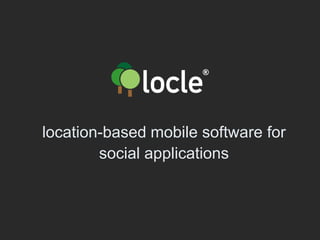 location-based mobile software for social applications 