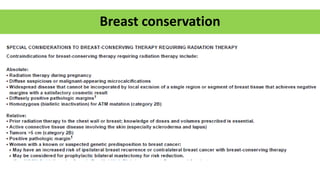 Breast conservation
 