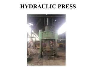 HYDRAULIC PRESS

 