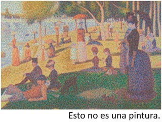 Esto no es una pintura.