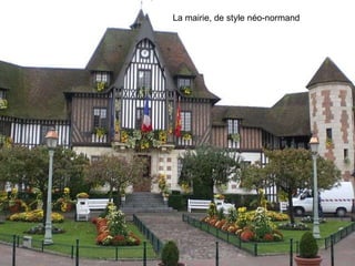 La mairie, de style néo-normand  