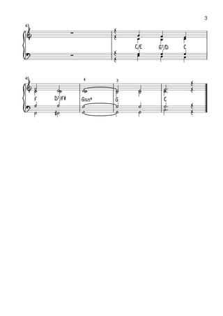 3
43




                             C/E   G7/D   C




45               4       3



     F   D7/F©   Gsus4   G           C
 