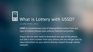 Mobile Lottery With Ussd Mobile Lottery With Ussd