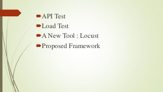 Locust automated api_load_test_framework_development | PPT