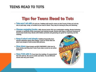TEENS READ TO TOTS
 
