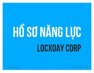 Ho So Nang Luc - Locxoay Corp