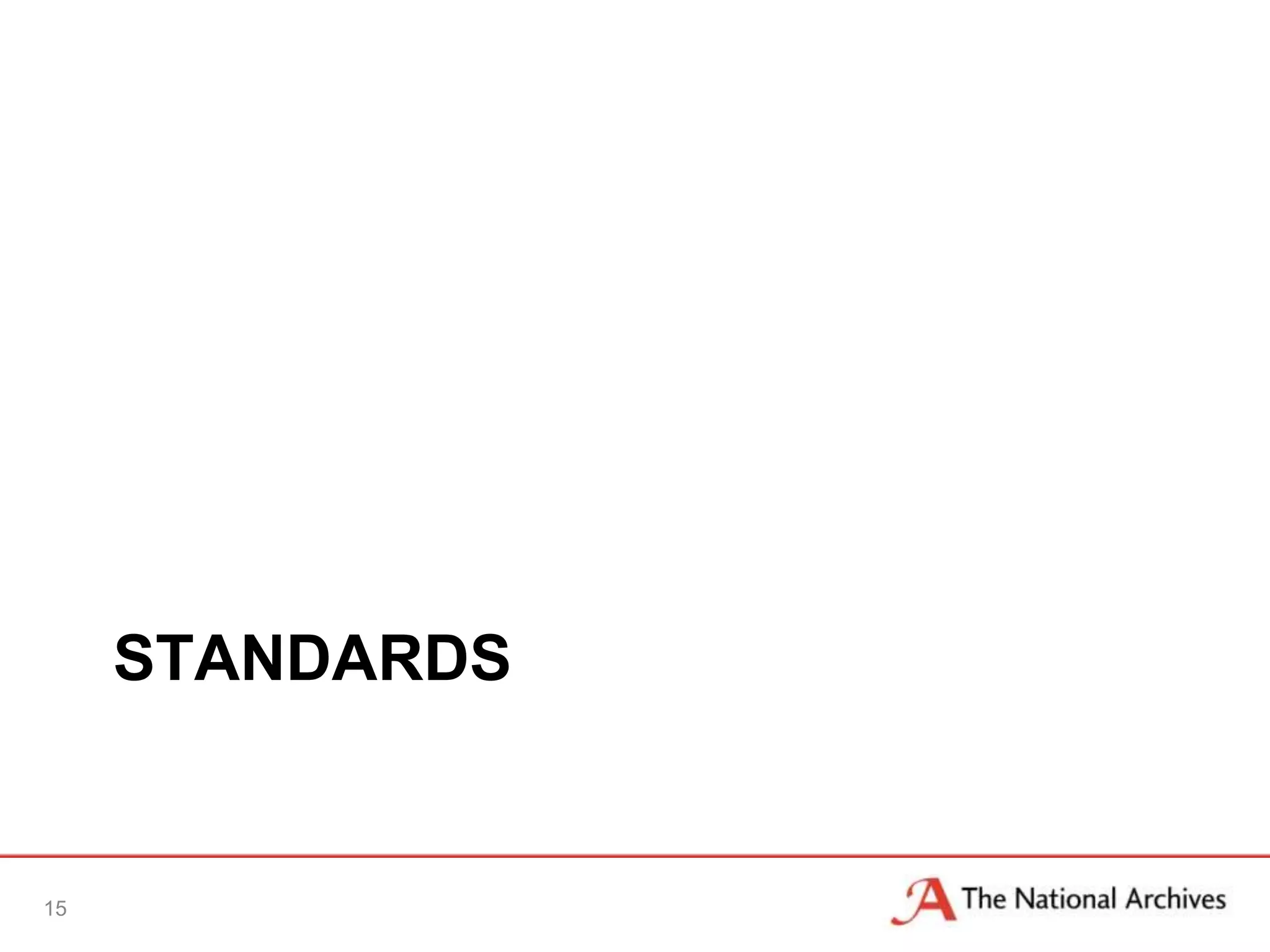 STANDARDS


15
 