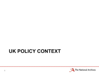 UK POLICY CONTEXT


6
 