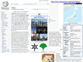 31
http://en.wikipedia.org/wiki/Tokyo
 