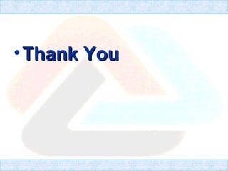•Thank YouThank You
 