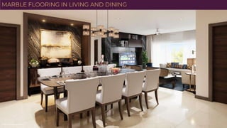 Image for reference useonly
MARBLE FLOORING IN LIVING AND DINING
 