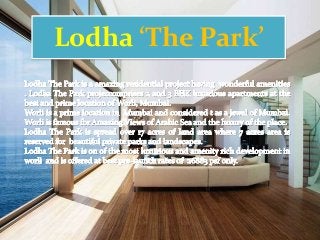 Lodha ‘The Park’

 