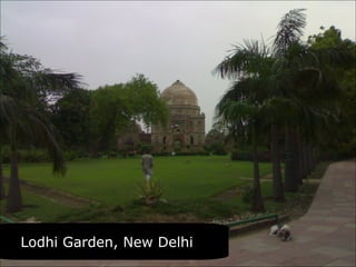 Lodhi Garden, New Delhi