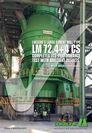 LOESCHE's Large Cement Mill 72.4+4 CS