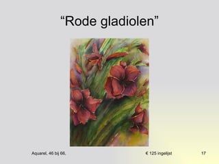 “Rode gladiolen” 