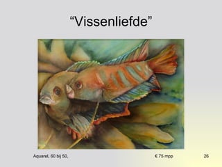 “Vissenliefde” 