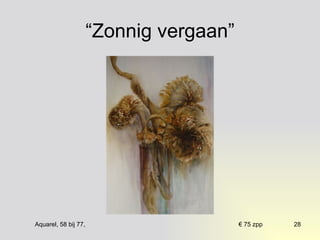 “Zonnig vergaan” 