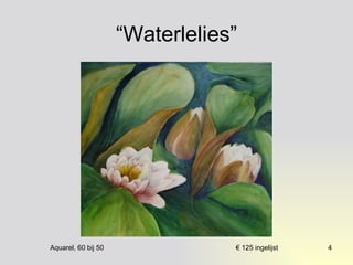 “Waterlelies” 