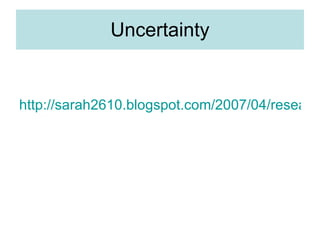 Uncertainty ,[object Object]