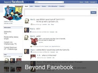 Beyond Facebook
